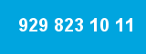 929 823 10 11 929 823 10 11